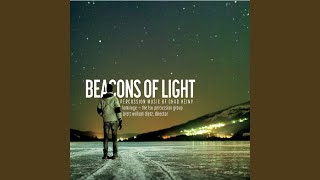 Beacons of Light: VI. Perched