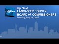 Lancaster County Board of Commissioners Meeting May 24, 2022
