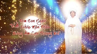 Tâm Con Người và Pháp Môn Thiền Dòng Âm Lưu Thượng Đế | Guruji Sagarrumagarmatha