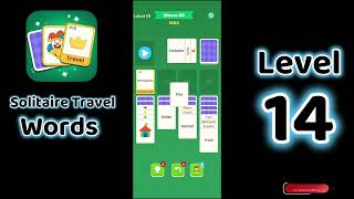 Solitaire Travel Level 14 Answers | Words Puzzle Game 🧩 | Go Answer
