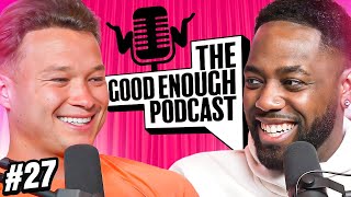 Are you Ride or D*e? | Good Enough Podcast - Ep.27