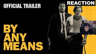 Reaction | By Any Means | Official Trailer (2026 Movie) – Yahya Abdul-Mateen II, Mark Wahlberg