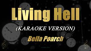 Living Hell - Bella Poarch (Karaoke) Resimi