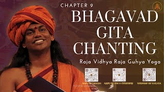 | Learn the Royal Secret | CHANTING Bhagavad Gita Chapter 9 | Raja Vidhya Raja Guhya Yoga | #kailasa