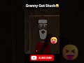 Granny Stuck in the Door 💀 #granny #grannyvsgrannygame #gaming #horror
