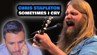 First Time Hearing Chris Stapleton - Sometimes I Cry (Bing Lounge) REACTION