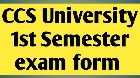 CCS University 1st/First Semester Exam Form 2022-23#Semester Exam#Ch Charan SIngh University Meerut