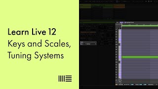 Learn Live 12: Keys and Scales, Tuning Systems by Ableton 21,028 views 2 months ago 6 minutes, 6 seconds