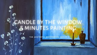 HOW TO PAINT CANDLE BY THE WINDOW AT NIGHT | ACRYLIC PAINTING TUTORIAL FOR BEGINNERS