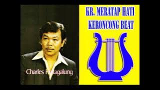 Karaoke KR. MERATAP HATI Charles Hutagalung Keroncong Beat