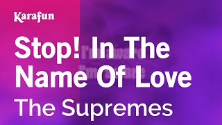 Stop! In the Name of Love - The Supremes | Karaoke Version | KaraFun chords