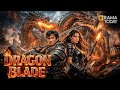 DRAGON BLADE JACKIE CHAN ANJLENA JULE Full Action Movie 2026 New Movie