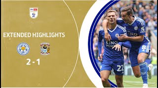 DEWSBURY-HALL DOUBLE SEALS FOXES COMEBACK! | Leicester City v Coventry City highlights
