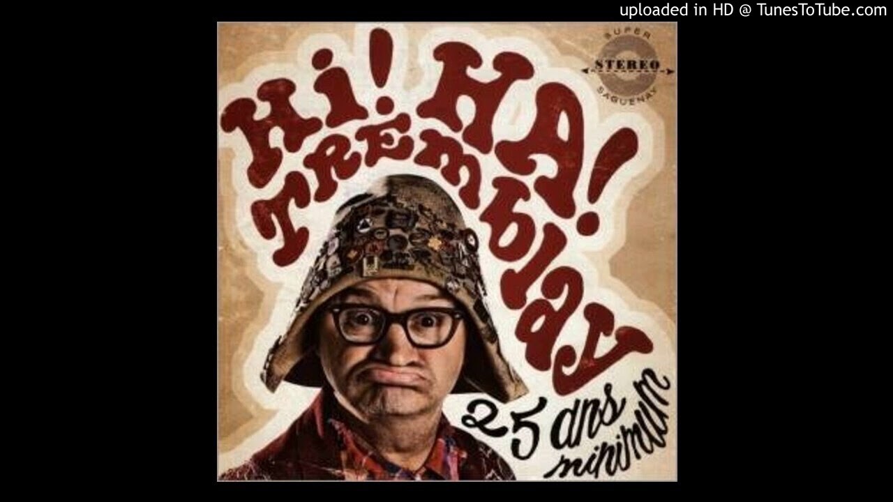 Roland Hi! Ha! Tremblay C'est en revenant de Rigaud (HQ) YouTube