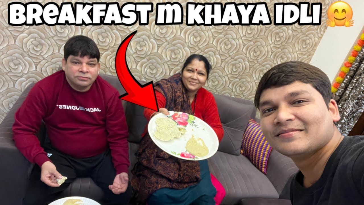 Breakfast m Khaya Idli 😋 l papa mummy ke sath l vikky vlogger 