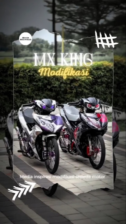 Motor Mx King Modifikasi Kece #mxking #cinematic