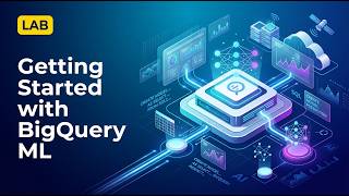 Tutorial GCP - [LAB] Mulai Menggunakan BigQuery ML