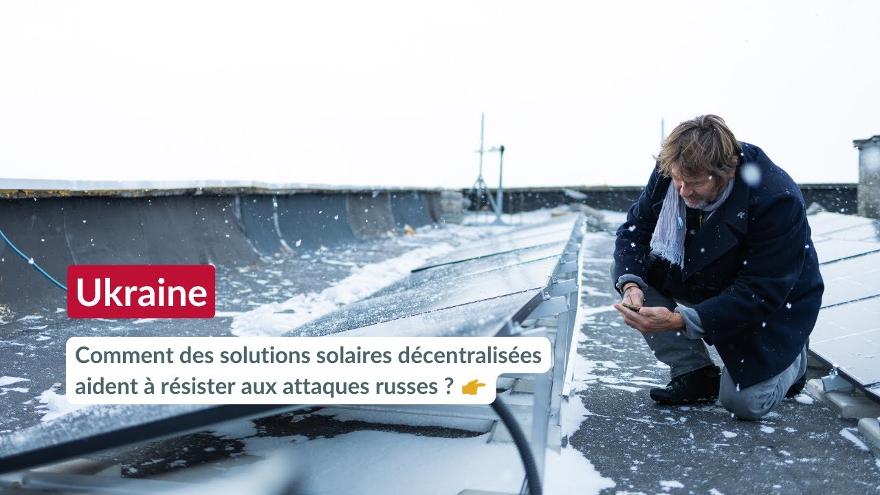 Résister grâce à l’électricité : des installations hybrides en Ukraine