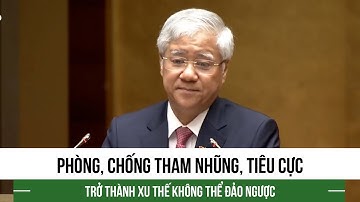 Phòng, chống tham nhũng, tiêu cực trở thành xu thế không thể đảo ngược