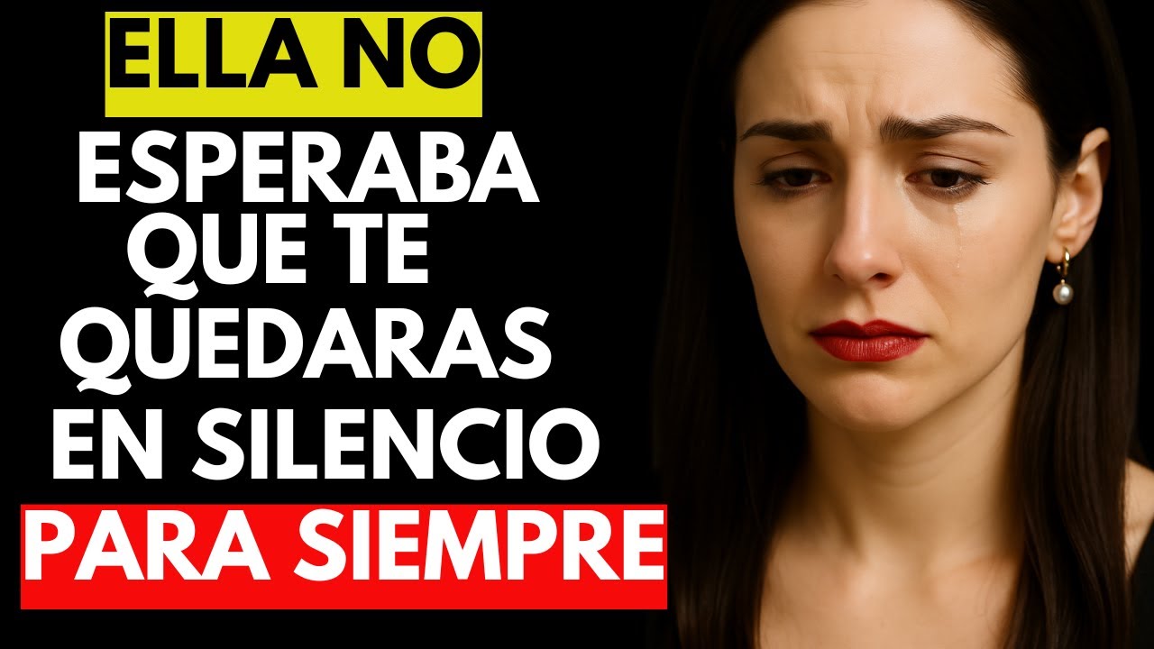Ella No Esperaba Que Te Quedaras En Silencio Para Siempre - Psicología Masculina y Poder Silencioso