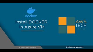 Install Docker in Azure - DevOps Series by AWS Tech Guide