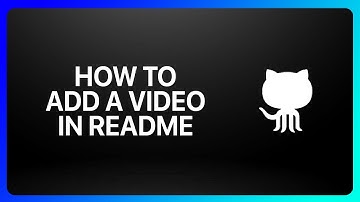 How To Add Video In GitHub Readme Tutorial