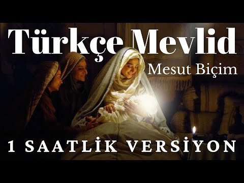 TÜRKÇE MEVLİD 1 SAATLİK VERSİYON ᴴᴰ - MESUT BİÇİM