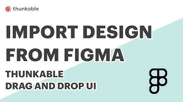 Import a Design from Figma to Thunkable