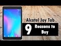 9 Reasons to Buy the Alcatel Joy Tab