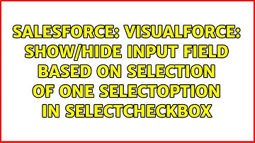 Visualforce: Show/Hide input field based on selection of one SelectOption in SelectCheckbox