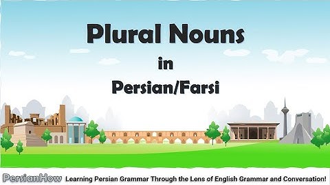 Lesson 3 - Plural Nouns in Persian-Farsi