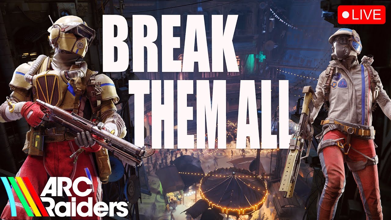 🔴 ARC RAIDERS LIVE – BREAK THEM ALL 🔥 - YouTube