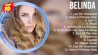 Las mejores canciones del álbum completo de Belinda 2023