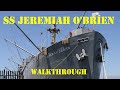 US WWII Transport ship Walkthrough - SS Jeremiah O&#39;Brien - Liberty type