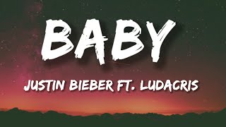 Justin Bieber - Baby ft. Ludacris (Lyrics Video)