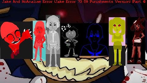 Jake And NoAnalise Error (Jake Error 70) [59 Punishments Version] {Part 4}