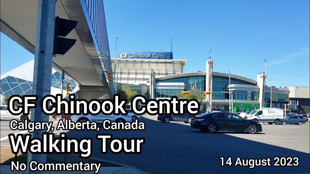 CF Chinook Centre (Calgary, Alberta) Walking Tour - No Commentary