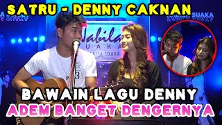 SATRU - DENNY CAKNAN X HAPPY ASMARA (LIRIK) COVER BY NABILA MAHARANI FT TRI SUAKA