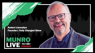 Robert Llewellyn  Fully Charged Show Founder | Munro Live Podcast