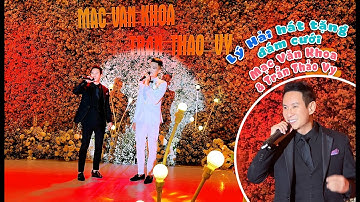 Mừng đám cưới Khoa và Vy, 2 anh em hát chung với nhau :D