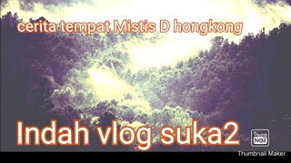 #cerita #horor #taktakschool#hongkong.TAK TAK SCHooL  HONG KONG||TEMPAT ANGKER SE ASIA