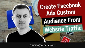 Create Facebook Ads Custom Audience From Website Traffic