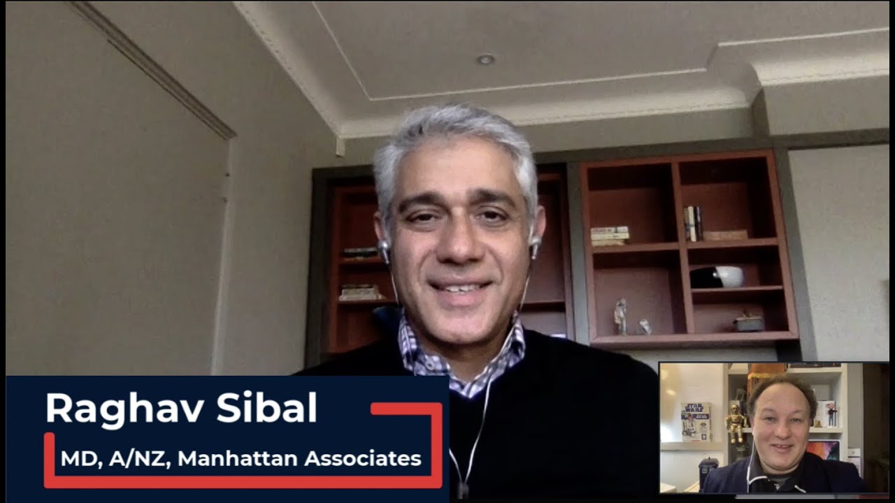 Manhattan Associates' Raghav Sibal explains how modern companies deliver to consumers in 2021