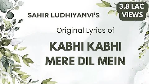Original Lyrics of “Kabhi Kabhi Mere Dil Mein” | Sahir Ludhiyanvi #sahir #amitabh #mukesh #khayyam