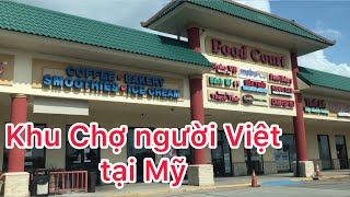 Tham quan khu CHỢ VIỆT ở Mỹ / chợ người Việt tại Dallas Texas |Khám phá nước Mỹ 46|