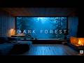 Intense Focus Music | Deep Work Music for Focus - Dark Forest Ambience for Studying &amp; Flow