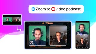 Webinar - How to turn a Zoom Recording into a Video Podcast