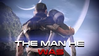 Mass Effect 3: The Man He Was