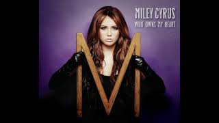 Miley Cyrus - Who Own's My Heart (Acapella)