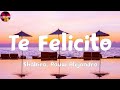 Shakira, Rauw Alejandro - Te Felicito (Letra/Lyrics)